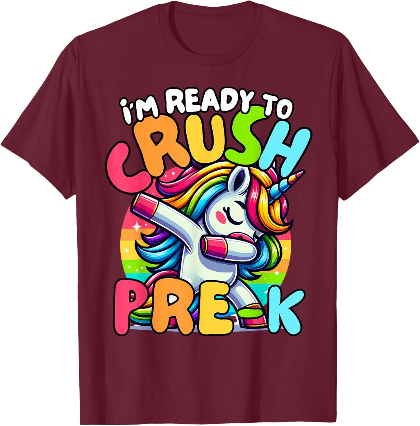 I'm Ready To Crush Pre-K Unicorn First Day of Preschool Kids T-Shirt - T-Shirt | Maroon