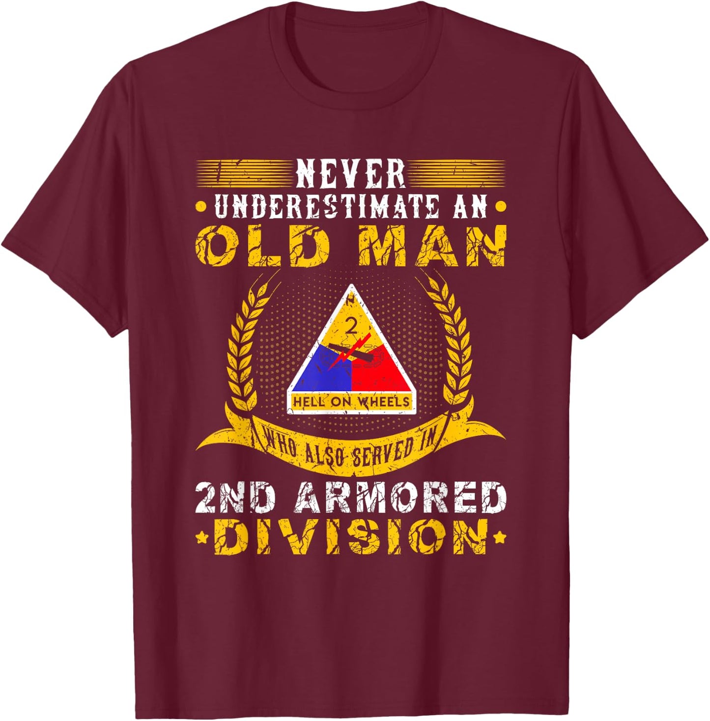 Old Man 2nd Armored Division Military Army War Veteran T-Shirt - T-Shirt | Maroon