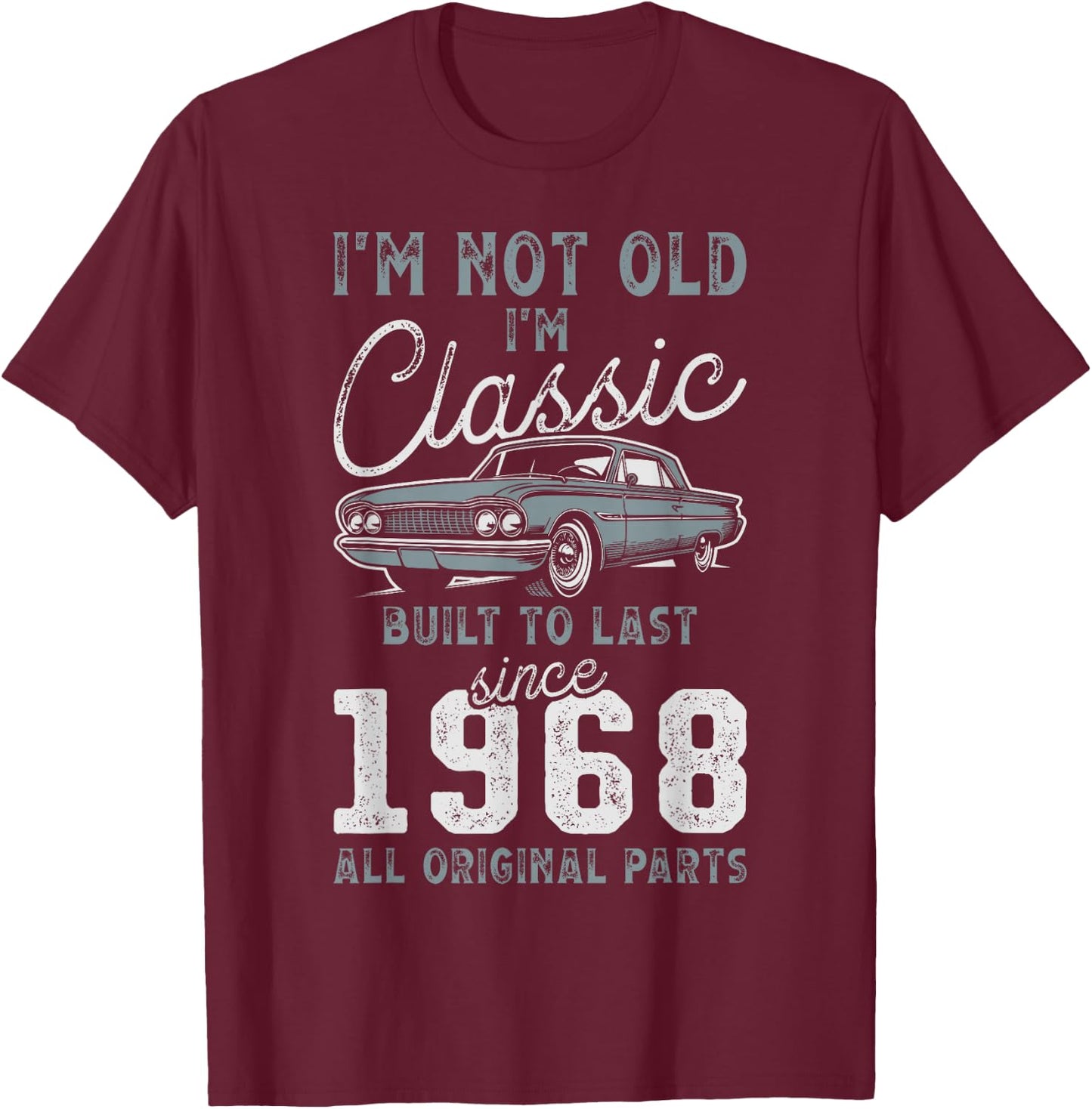 1968 Classic Car 58th Birthday T-Shirt - T-Shirt | Maroon