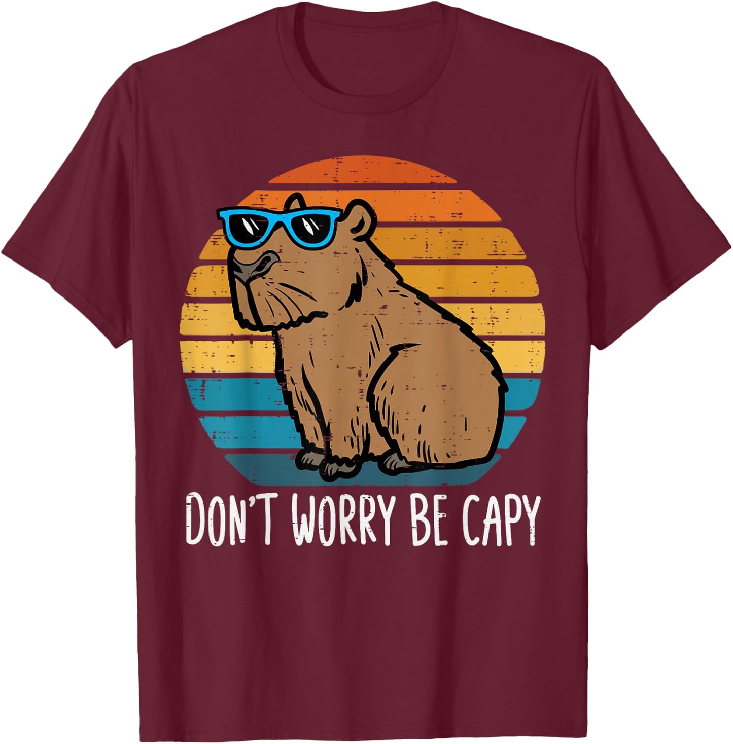 Dont Worry Be Capy Capybara Retro Men Boys Kids Youth Women T-Shirt - T-Shirt | Maroon
