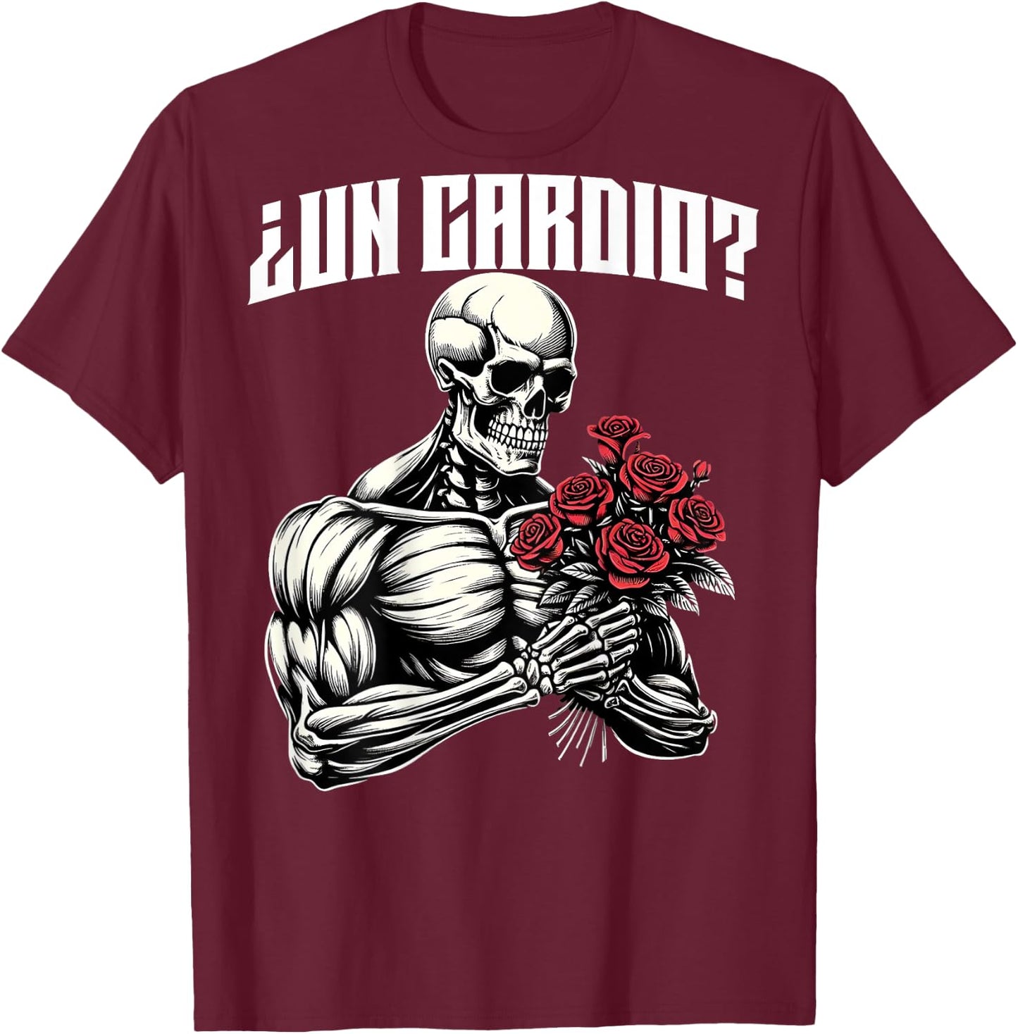 Un cardio? Espalda. Calaca con flores rosas, calacas gym T-Shirt - T-Shirt | Maroon