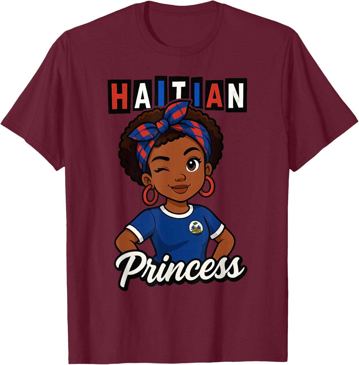 Haitian Princess Haiti Flag Black Girls Melanin Women T-Shirt - T-Shirt | Maroon