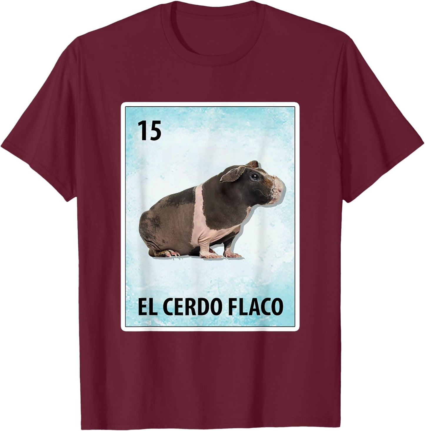 El Cerdo Flaco Mexican Skinny Pig Cards T-Shirt - T-Shirt | Maroon