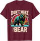 Don't Wake The Bear T-Shirt - T-Shirt | Maroon