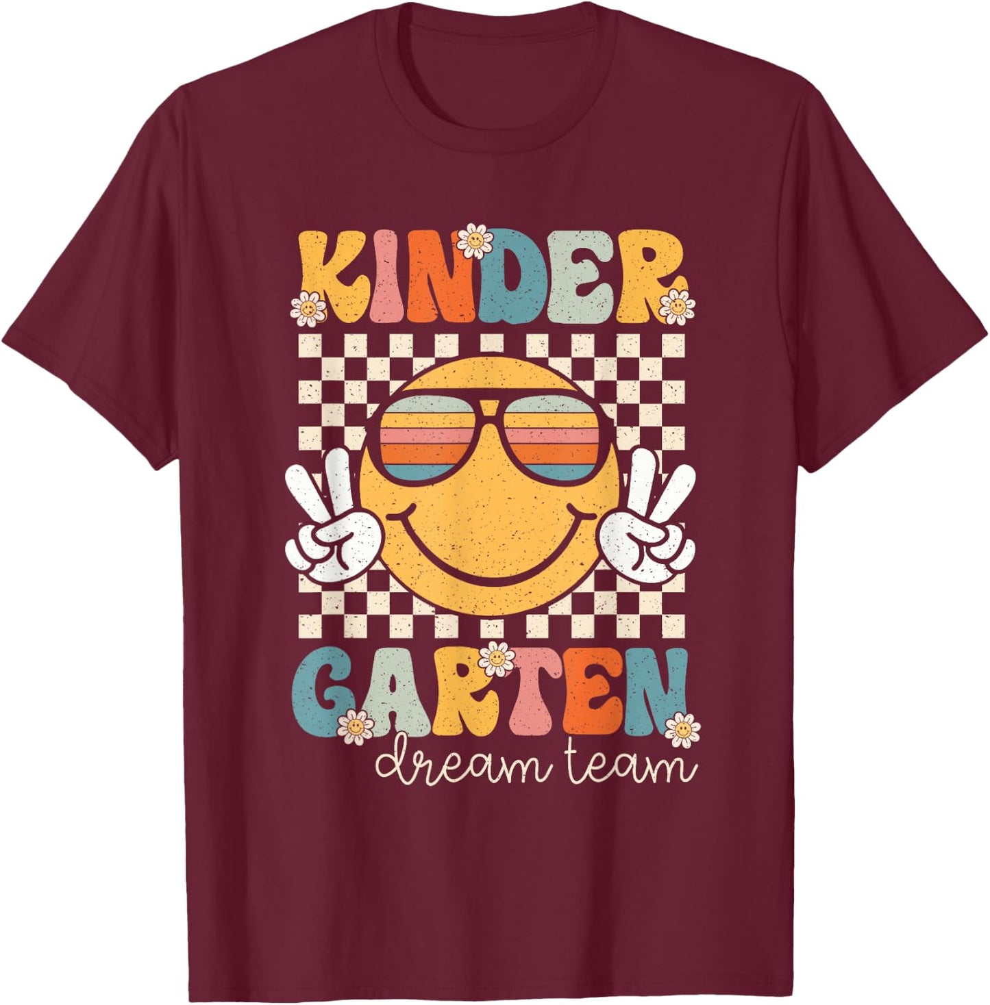 KinderGarten Dream Team Smile Retro Back To School Kinder T-Shirt - T-Shirt | Maroon
