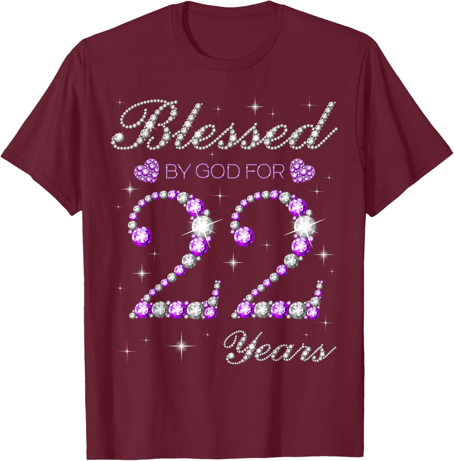 Blessed By God For 22 Years Old 22nd Birthday Party B-day T-Shirt - T-Shirt | Maroon