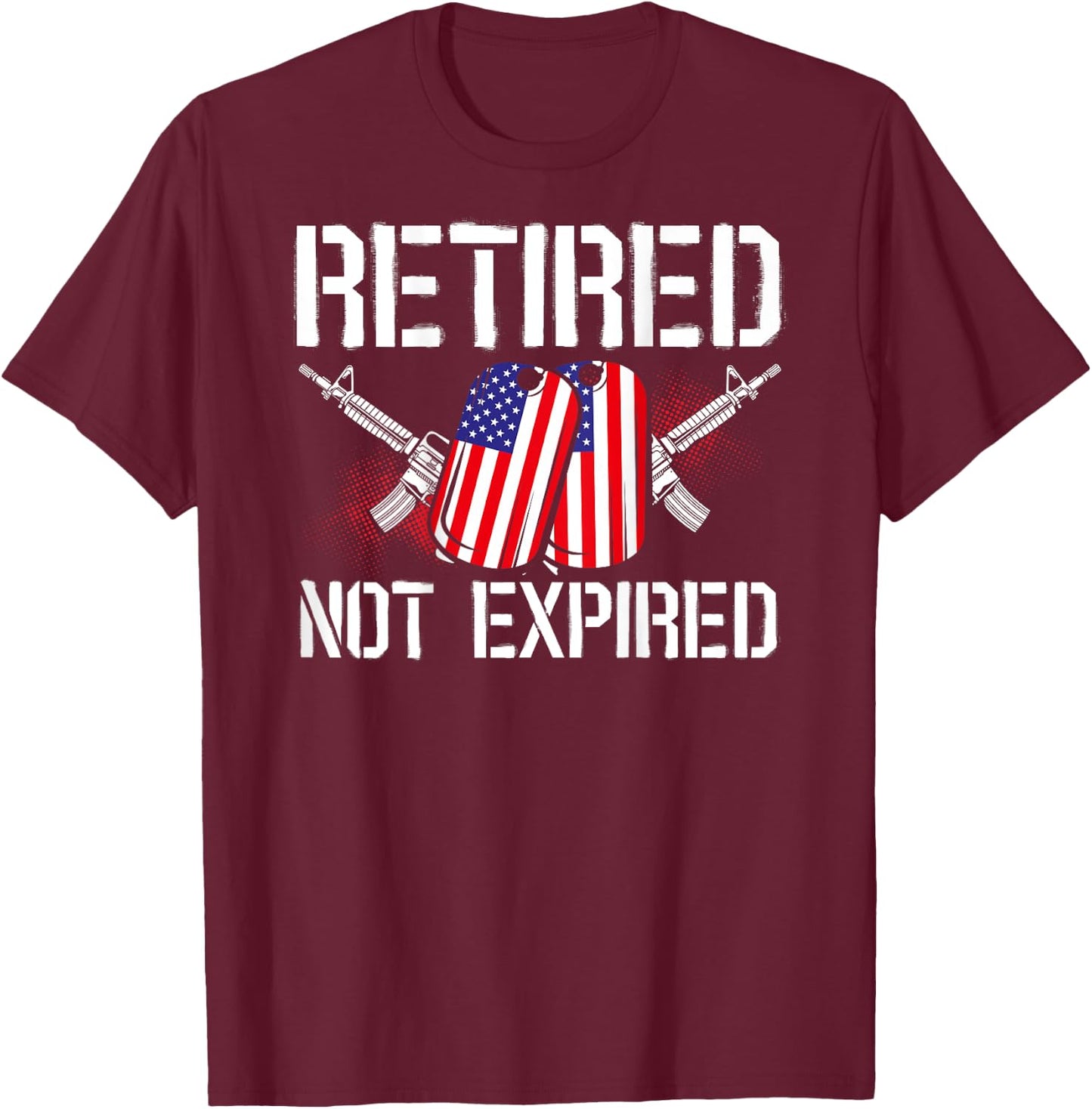 Retired Not Expired Veteran Back Print T-Shirt - T-Shirt | Maroon