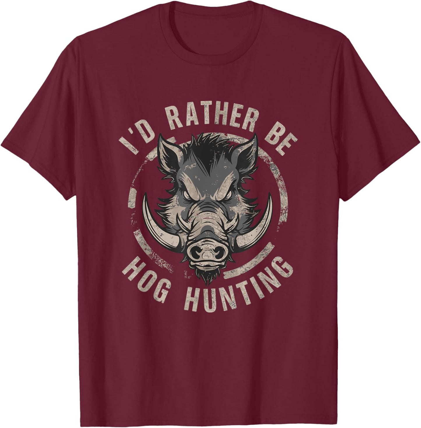 Hog Hunting Hunter Wild Pig Huntsman Hunt Boar Hunters T-Shirt - T-Shirt | Maroon
