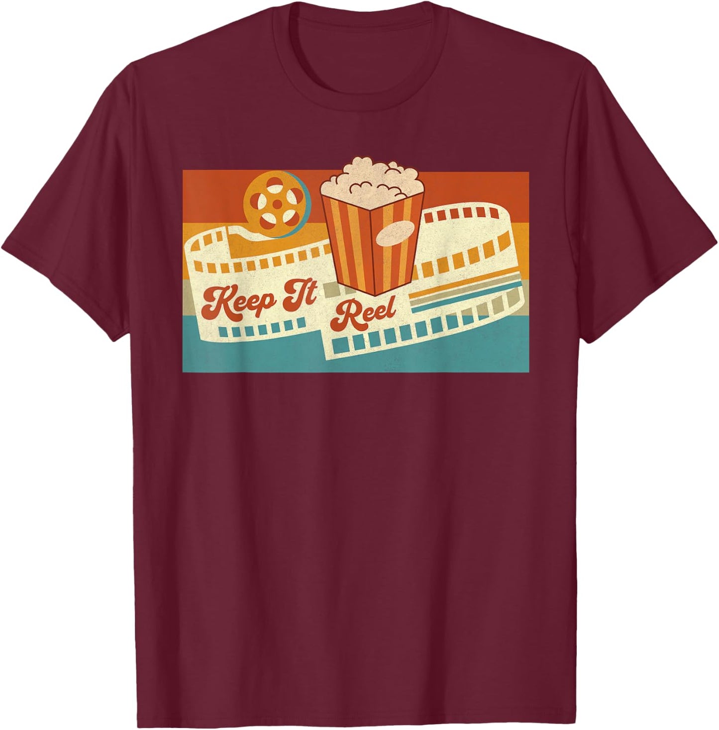 Keep It Reel Movie Theater Film Buff Cinephile Filmmaker 70s T-Shirt - T-Shirt | Maroon