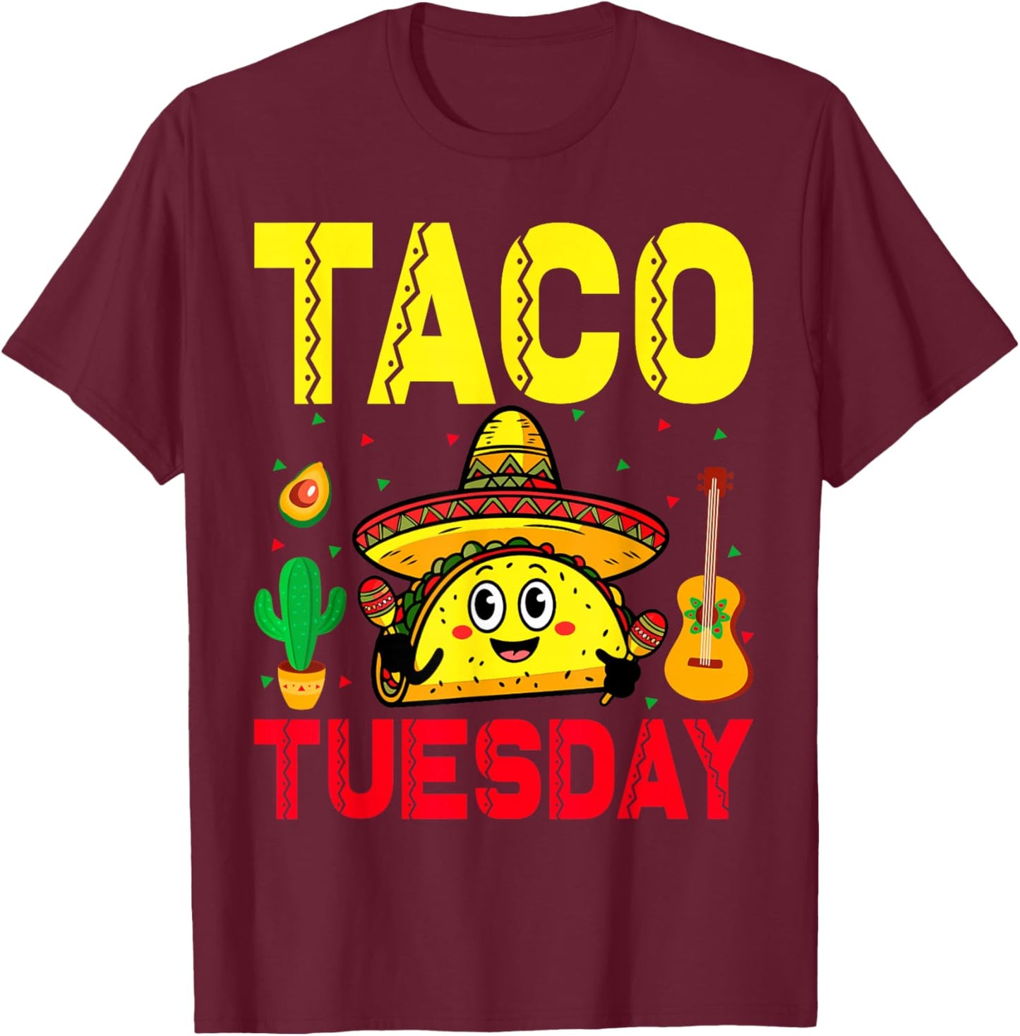 Funny Mexican Taco Lover Taco Tuesday Foodie Mexico Taco T-Shirt - T-Shirt | Maroon