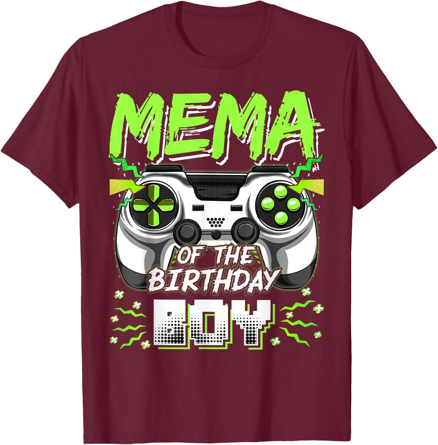 Mema Of The Birthday Boy Video Game Bday Party T-Shirt - T-Shirt | Maroon