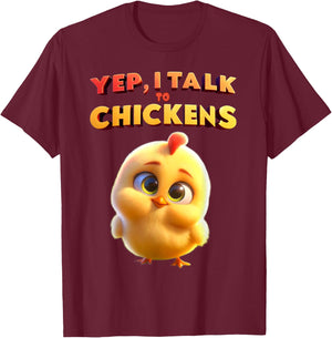 Yep I Talk To Chickens | Cute Chicken Buffs Gift T-Shirt - T-Shirt | Maroon