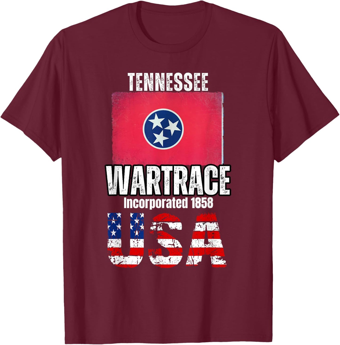 Wartrace, Tennessee TN, Incorporated 1858 T-Shirt - T-Shirt | Maroon