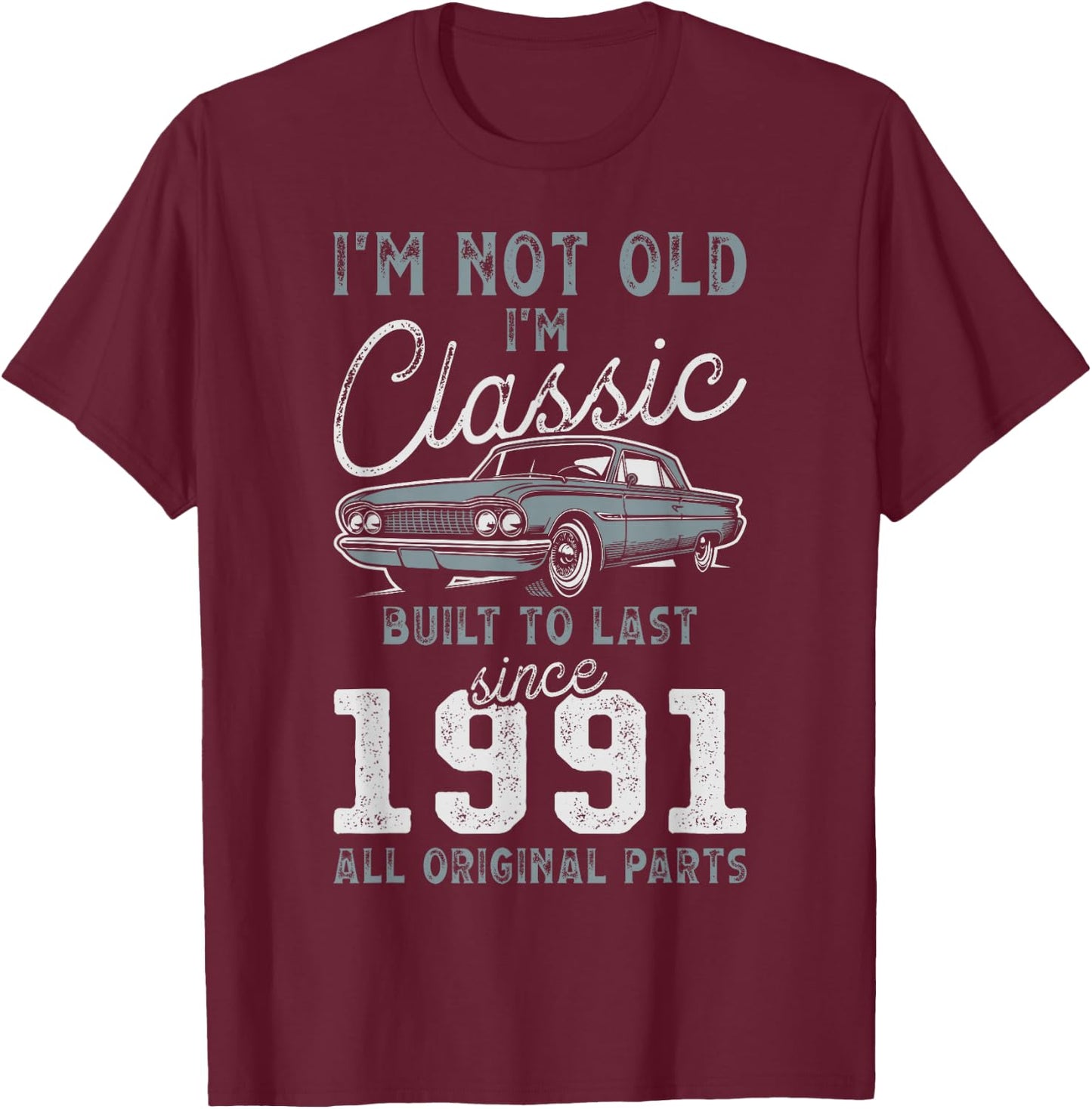 1991 Classic Car 35th Birthday T-Shirt - T-Shirt | Maroon