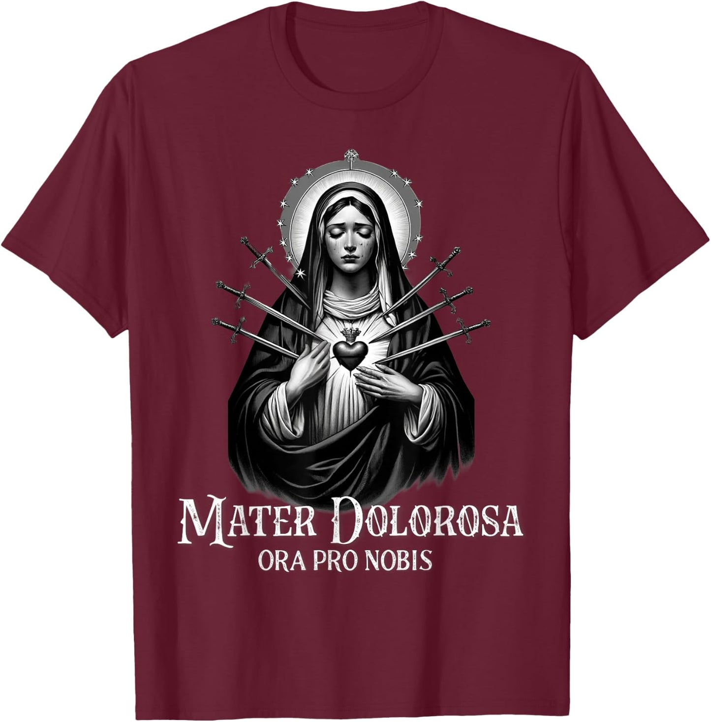 Mater Dolorosa Our Lady of Sorrows Virgin Mary Catholic T-Shirt - T-Shirt | Maroon