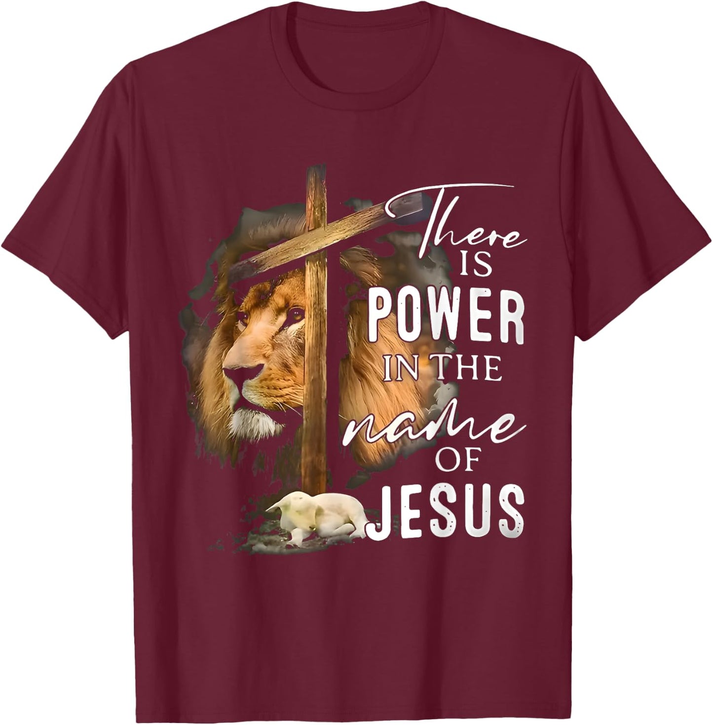 There is Power in the Name Jesus Faith Lion Christian Christ T-Shirt - T-Shirt | Maroon
