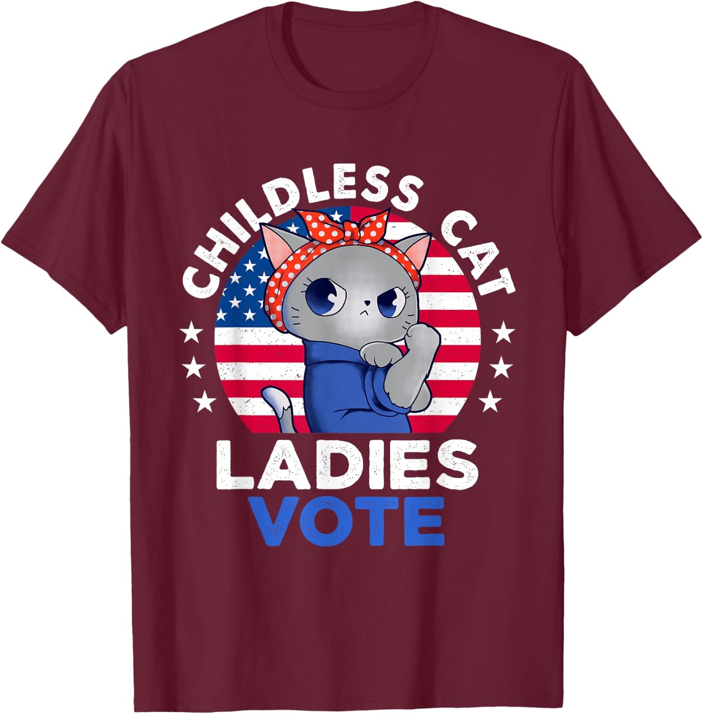 Childless Cat Ladies Vote Funny Vintage Usa Flag Cat Lovers T-Shirt - T-Shirt | Maroon