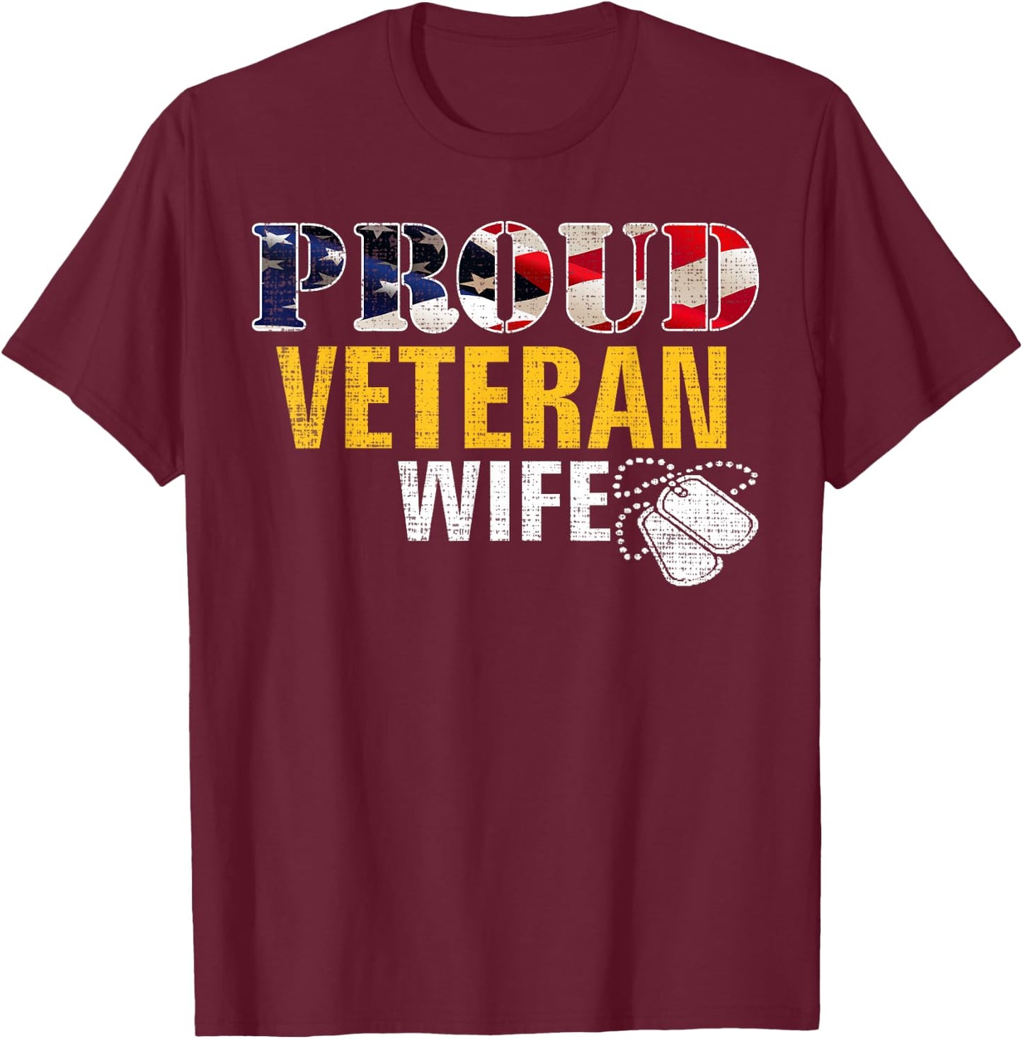 Vintage Proud Veteran Wife With American Flag Military Gift T-Shirt - T-Shirt | Maroon