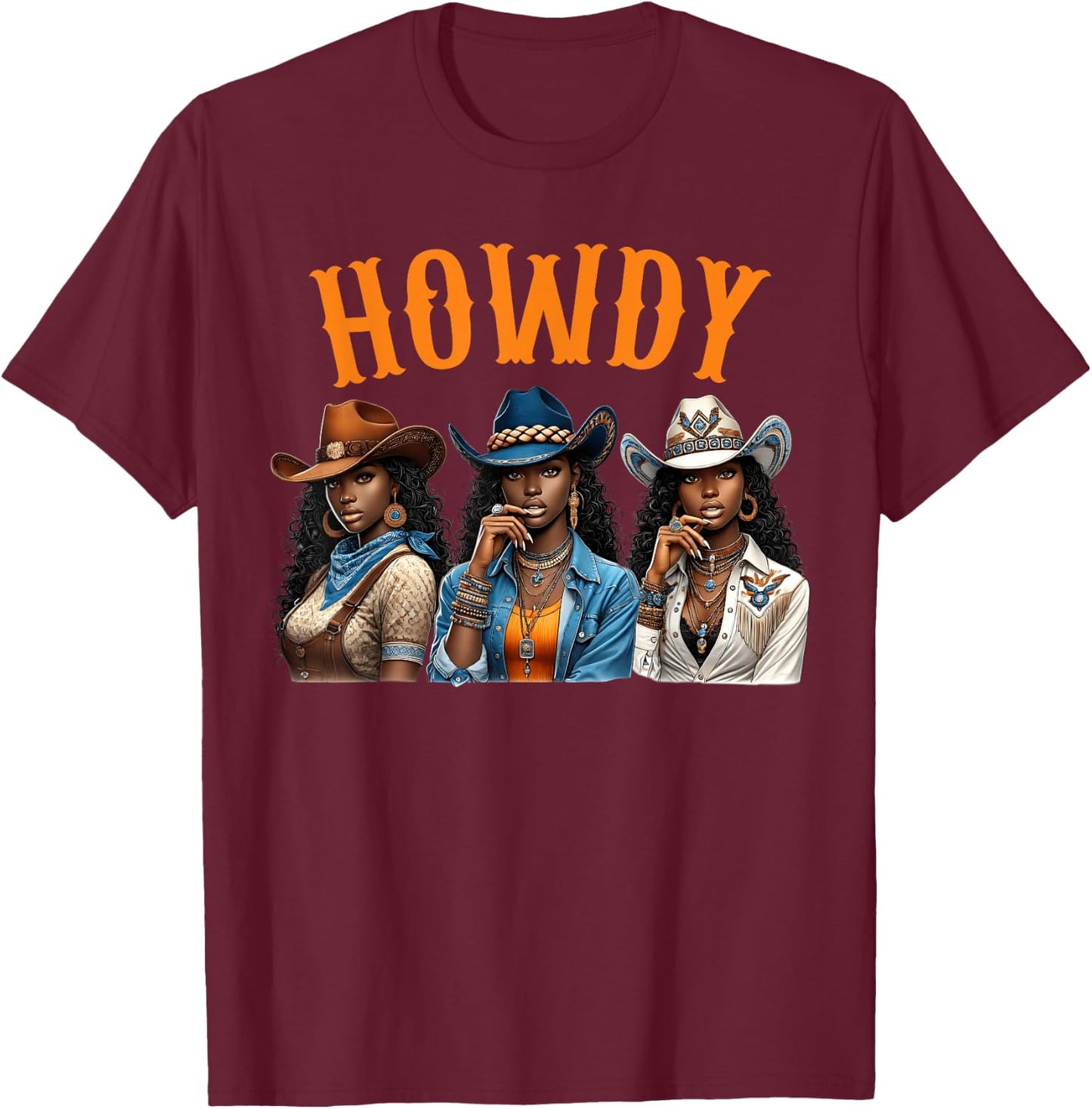 Howdy Western Rodeo Melanin Black Cowgirl African American T-Shirt - T-Shirt | Maroon