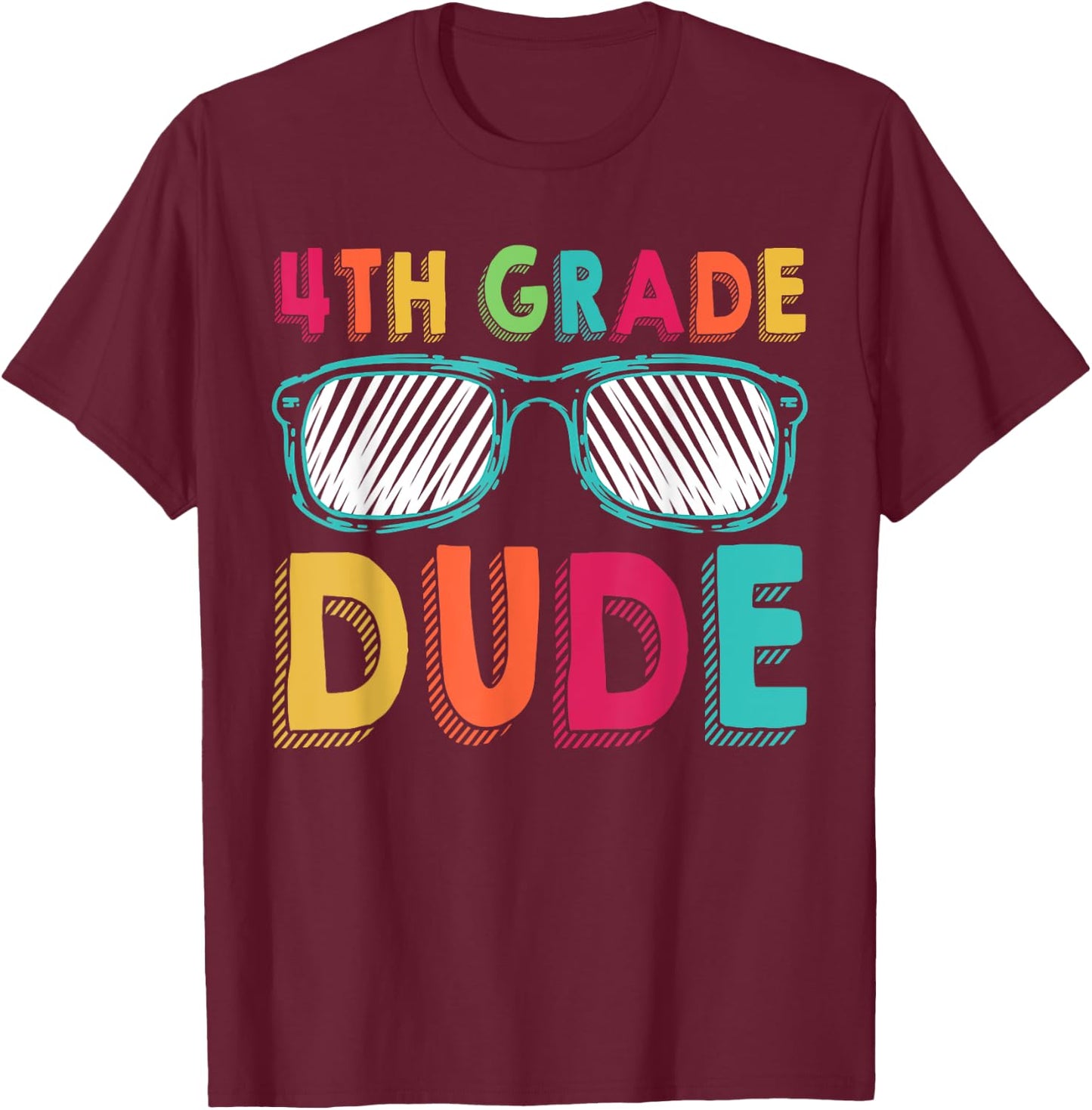 4th Grade Dude Back To School Fourth Grade student T-Shirt - T-Shirt | Maroon
