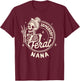 Grandma Sarcasm Mimi Gigi Skeleton Somebody's Feral Nana T-Shirt - T-Shirt | Maroon