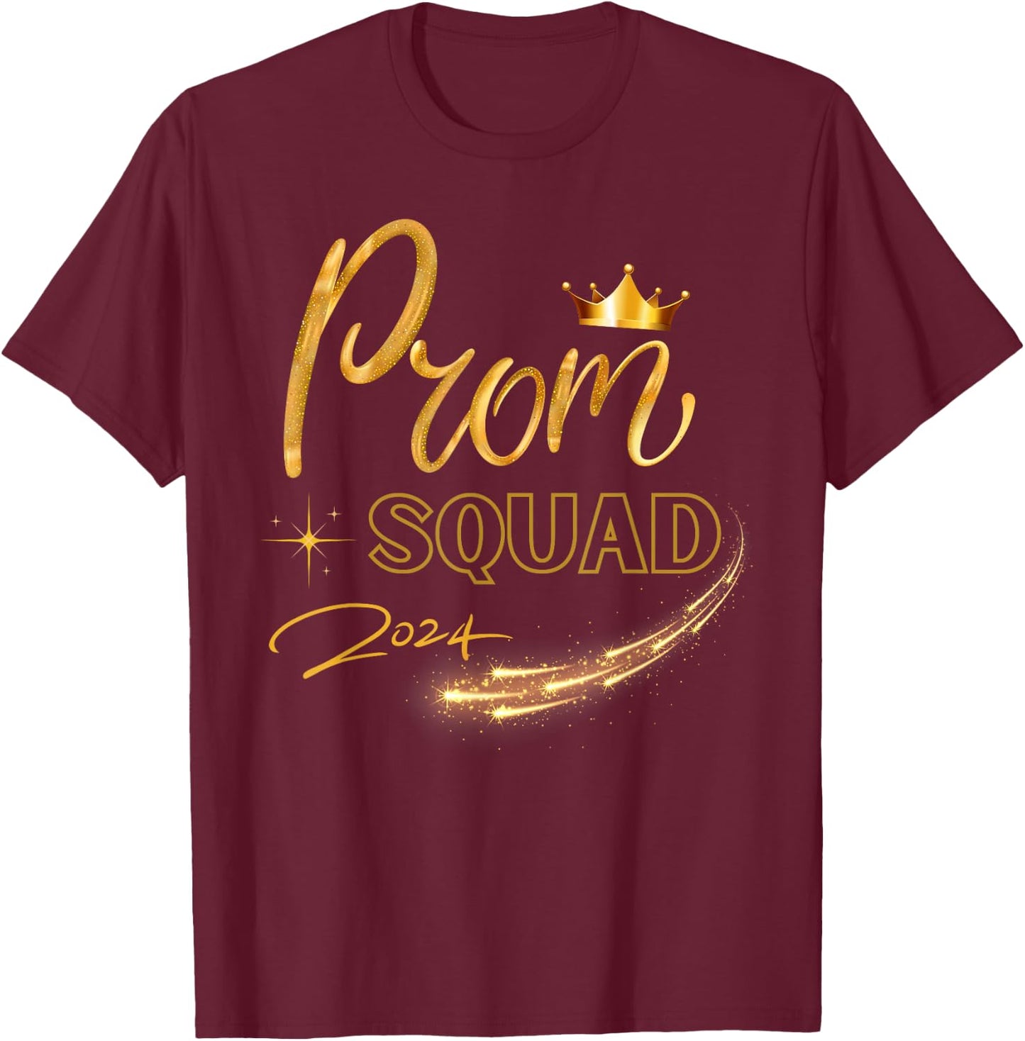 Prom Squad Graduate Class Of 2024 Party Matching Group T-Shirt - T-Shirt | Maroon
