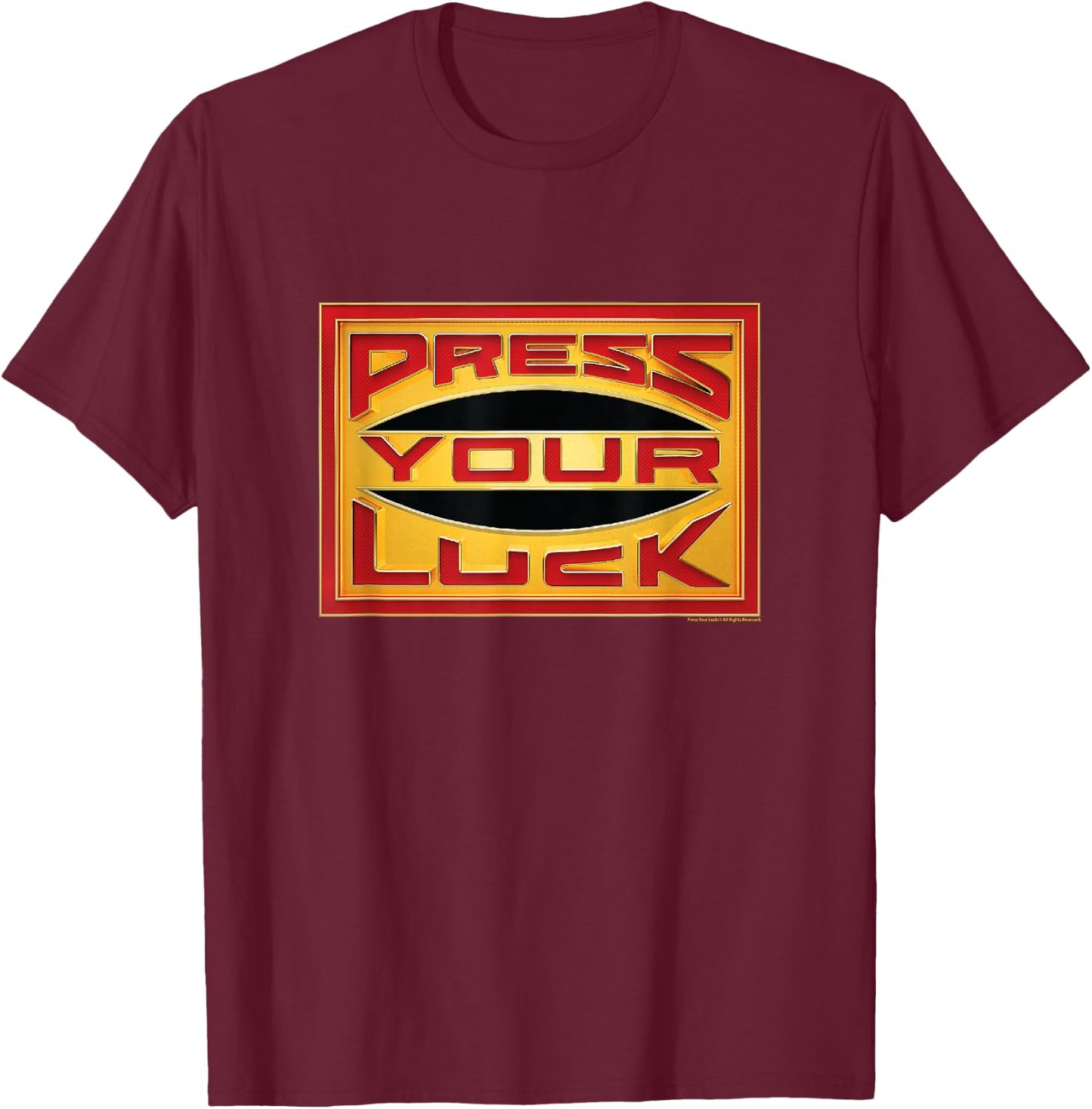 Press Your Luck - Press Your Luck Logo T-Shirt - T-Shirt | Maroon