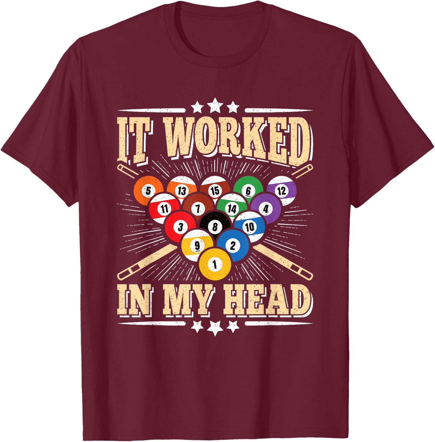 It Worked In My Head Funny Billiard Vintage Pool Men Women T-Shirt - T-Shirt | Maroon