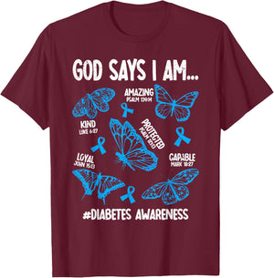 God Says I Am Diabetes Awareness Butterfly Christian T-Shirt - T-Shirt | Maroon