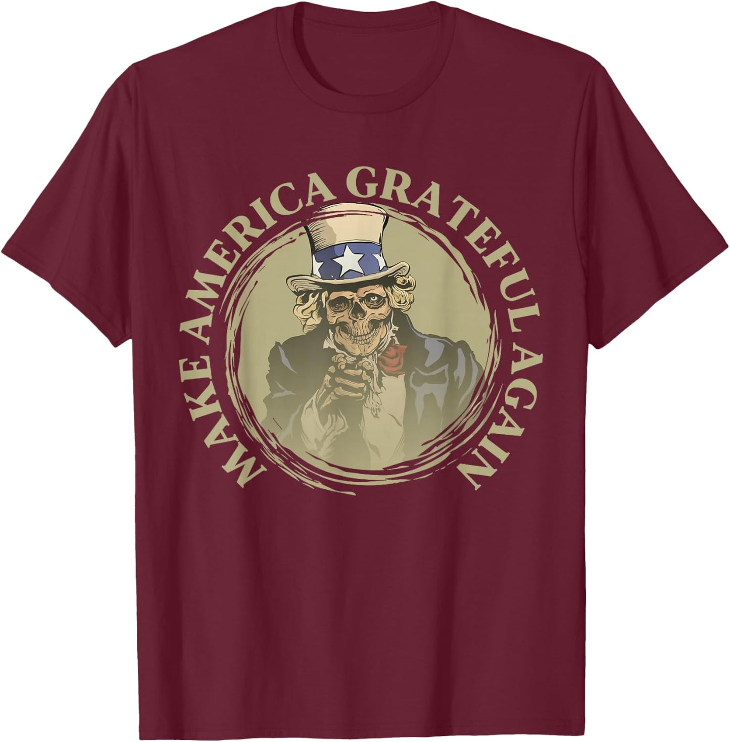 Vintage Design Uncle Sam Retro Make America Grateful Again T-Shirt - T-Shirt | Maroon
