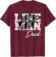 Lineman Dad - Football Player Matching Family T-Shirt - T-Shirt | Maroon