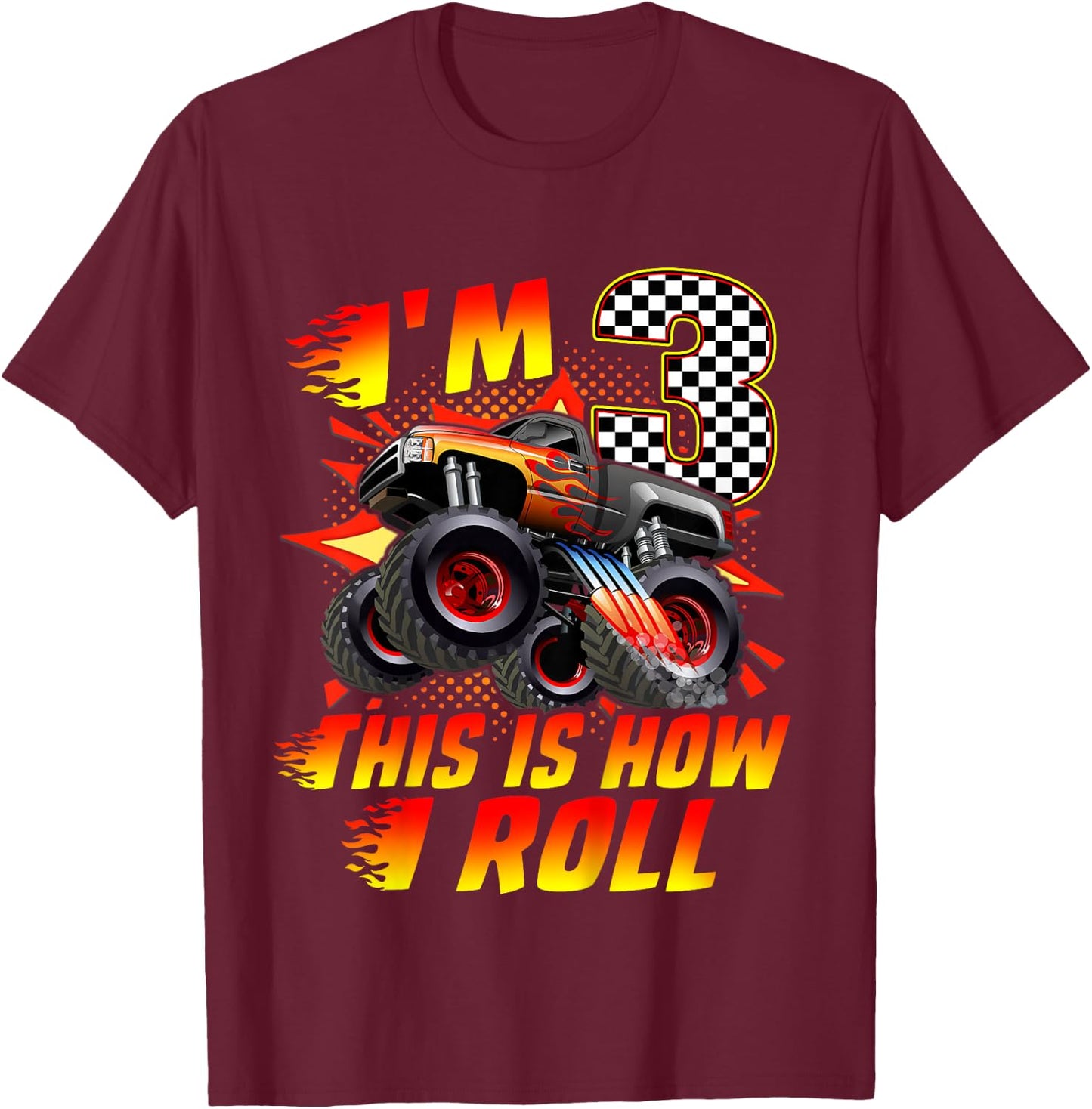 Kids I'm 3 This Is How I Roll Monster Truck Car 3rd Birthday Boys T-Shirt - T-Shirt | Maroon