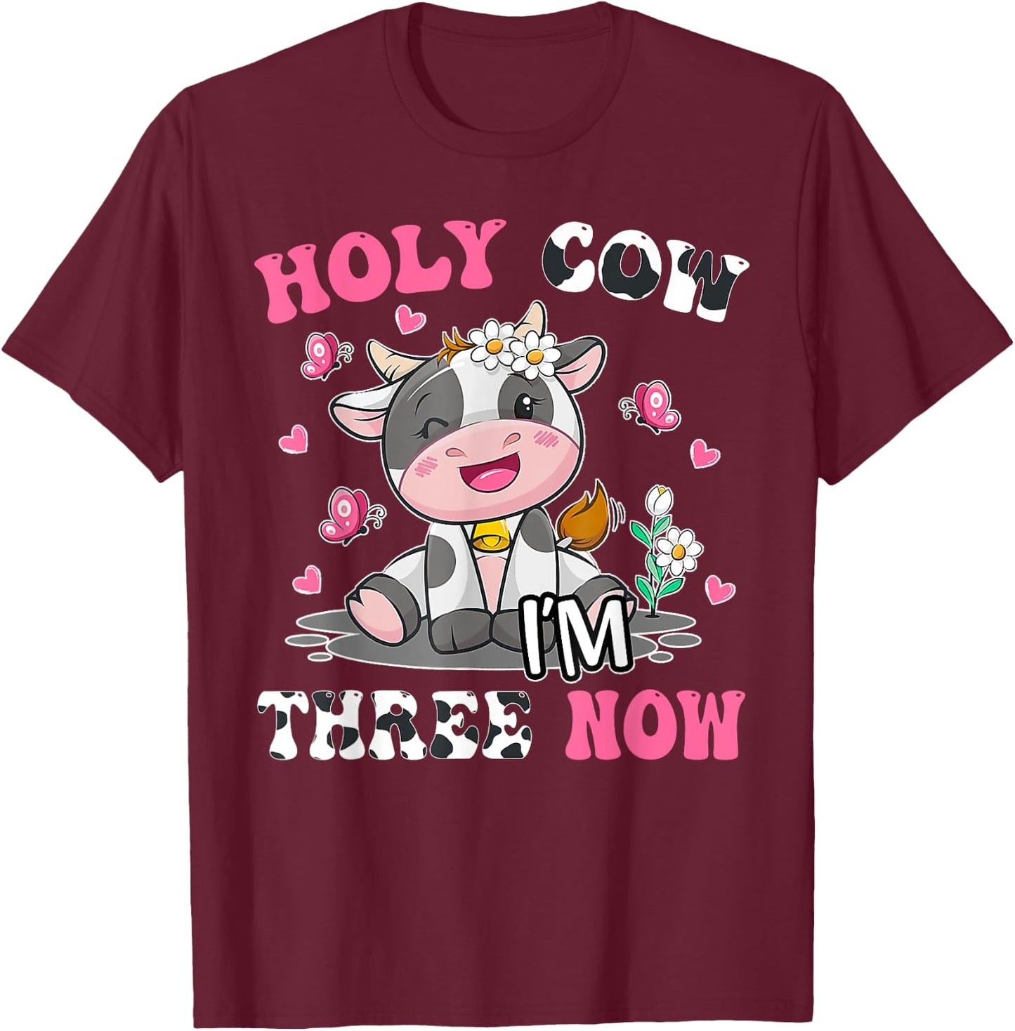Kids Holy Cow I'm Three 3 Years Old 3rd Birthday Boy Girl T-Shirt - T-Shirt | Maroon