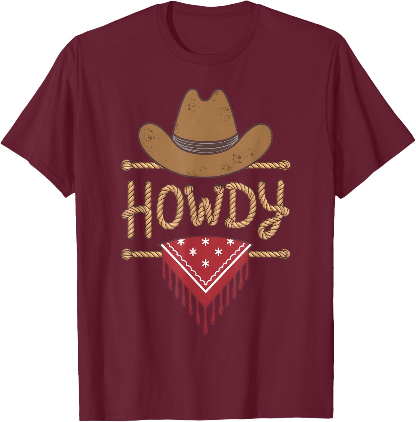 Cowboy Hat Cowgirl Country Chic Rodeo Rustic Western Howdy T-Shirt - T-Shirt | Maroon