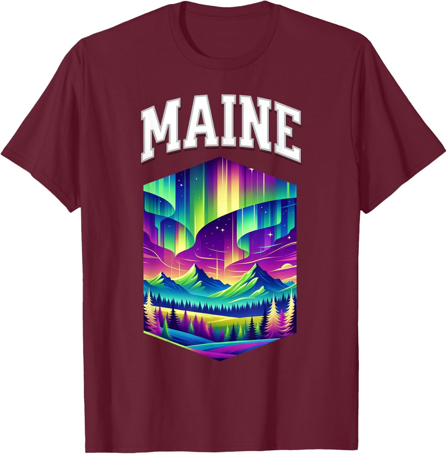 Maine Aurora Borealis Northern Lights Vacation Souvenir T-Shirt - T-Shirt | Maroon