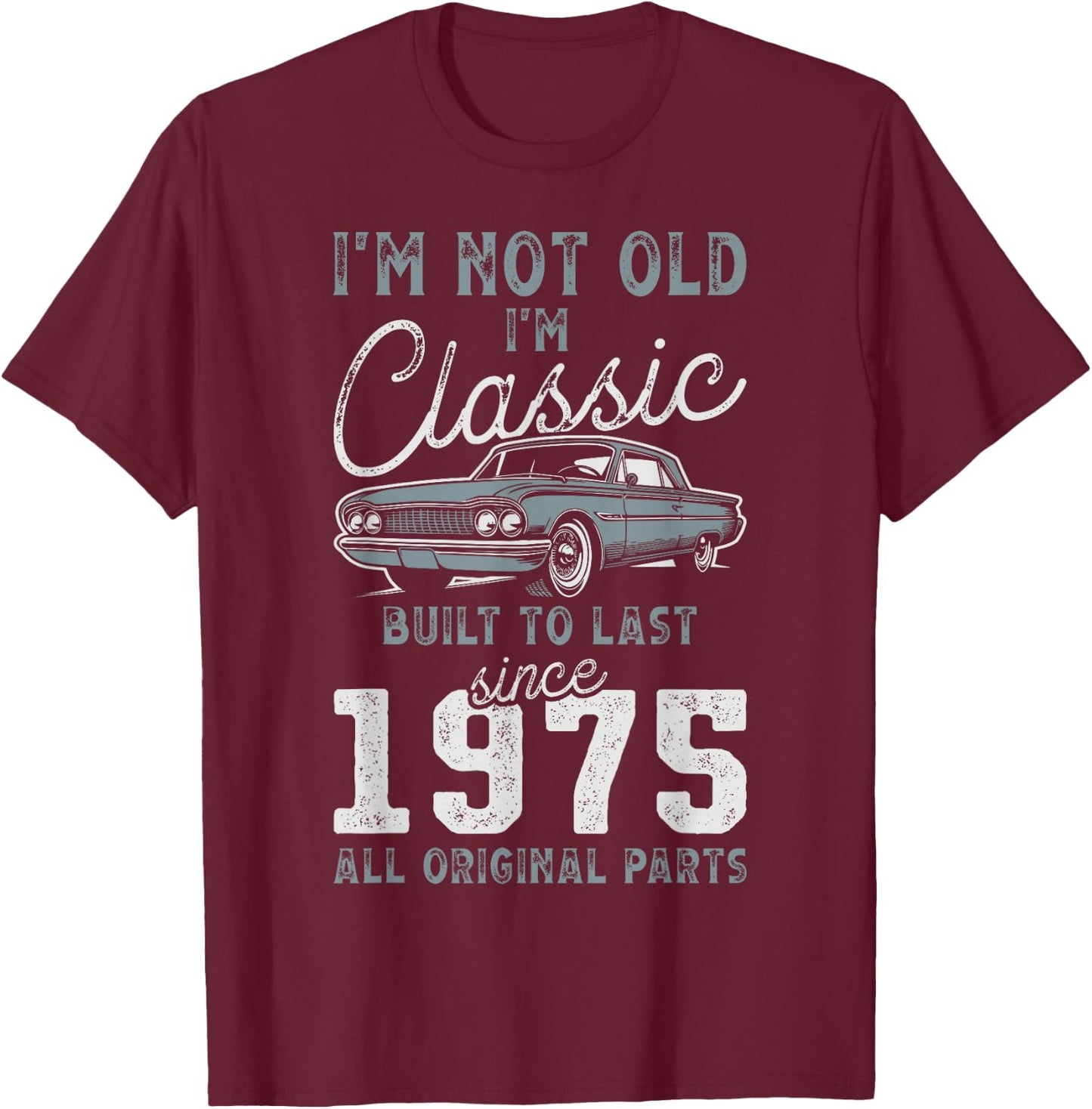 1975 Classic Car 51st Birthday T-Shirt - T-Shirt | Maroon
