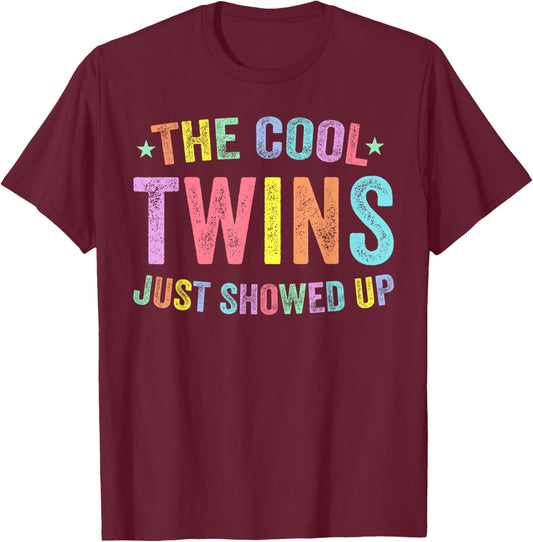Cool Twins Just Showed Up Twin Day Spirit Week Matching T-Shirt - T-Shirt | Maroon