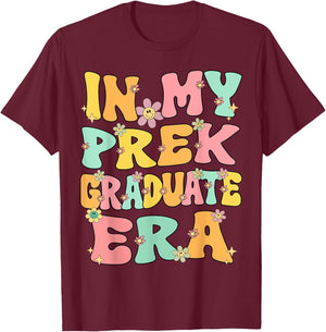 In My PreK Graduate Era Groovy Pre k Last Day Of Preschool T-Shirt - T-Shirt | Maroon