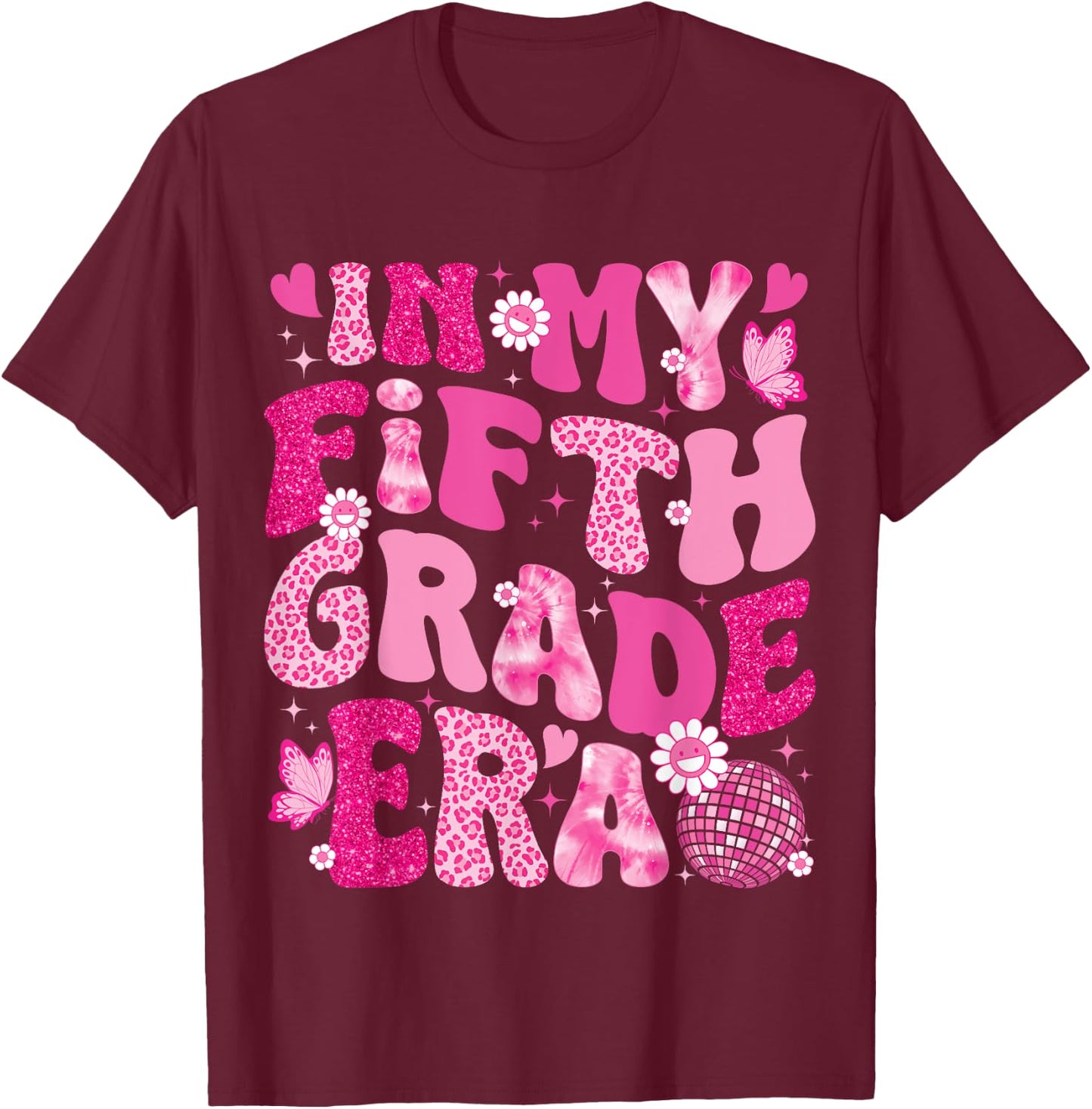 In My Fifth Grade Era Teachers Women Back To School Girls T-Shirt - T-Shirt | Maroon