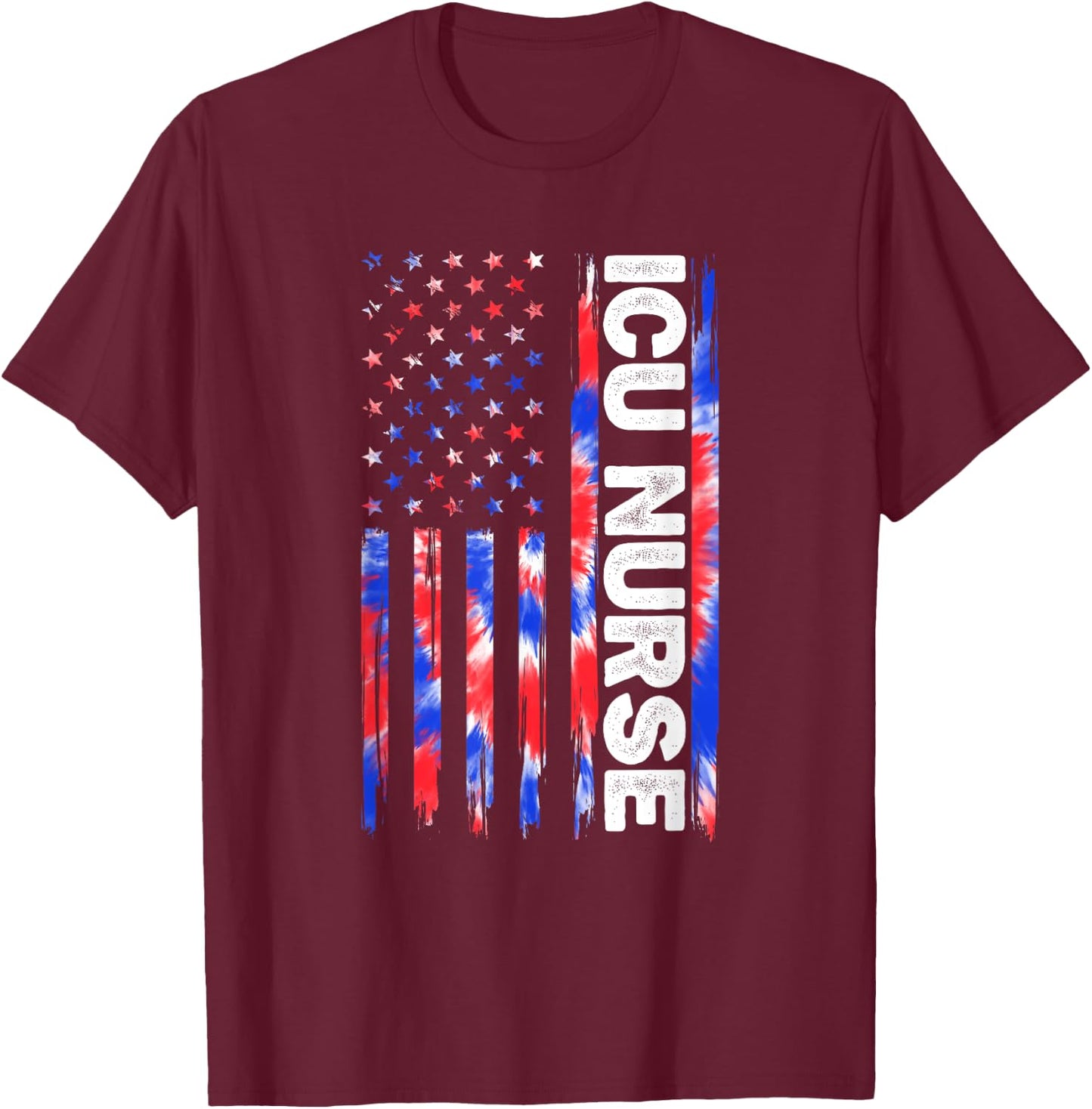 ICU Nurse Tie Dye American Flag 4th Of July USA ICU Nursing Men T-Shirt - T-Shirt | Maroon