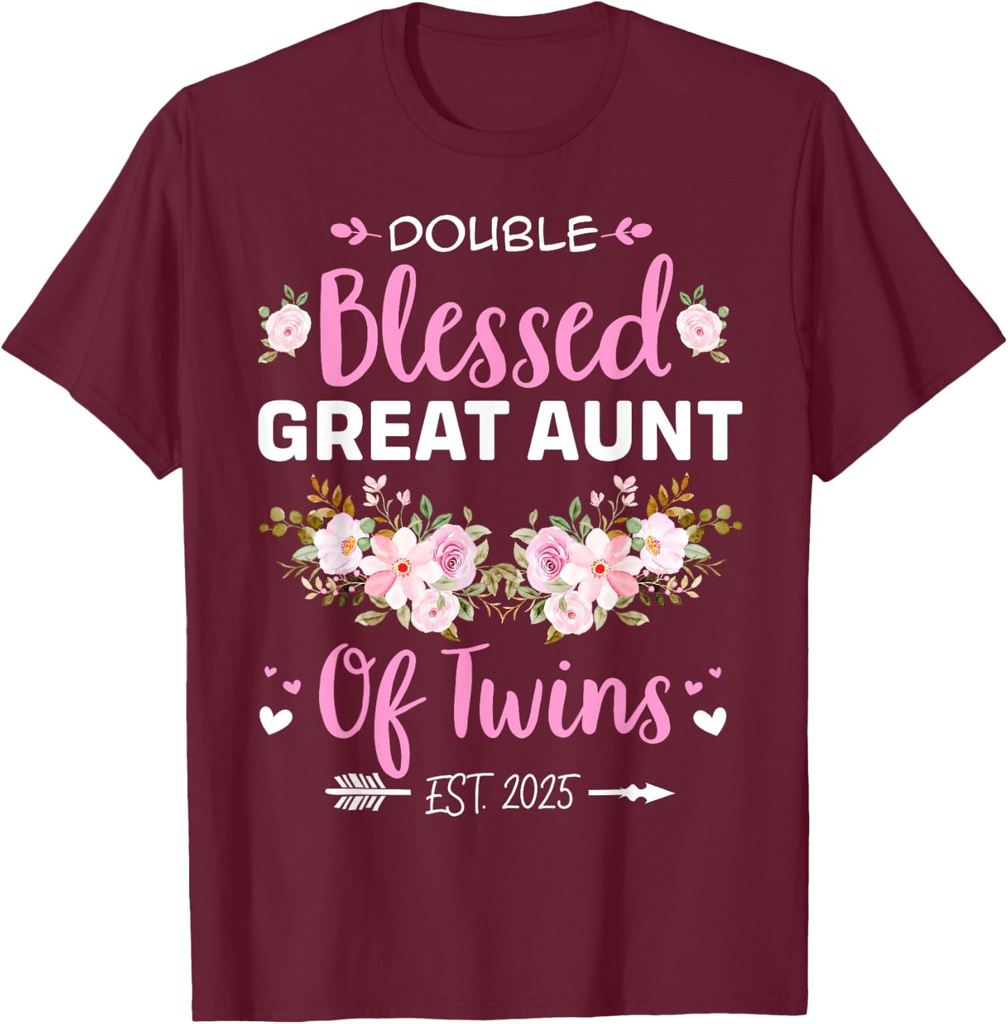 Double Blessed Great Aunt Of Twins Baby Reveal T-Shirt - T-Shirt | Maroon