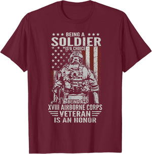 Being A 18th XVIII Airborne Corps US Veteran Is An Honor T-Shirt - T-Shirt | Maroon