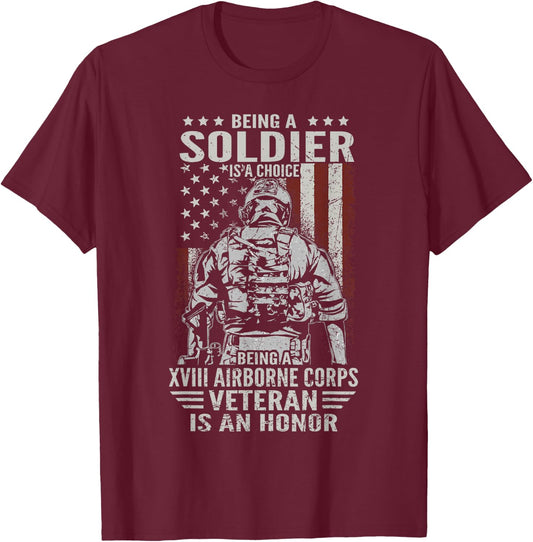 Being A 18th XVIII Airborne Corps US Veteran Is An Honor T-Shirt - T-Shirt | Maroon