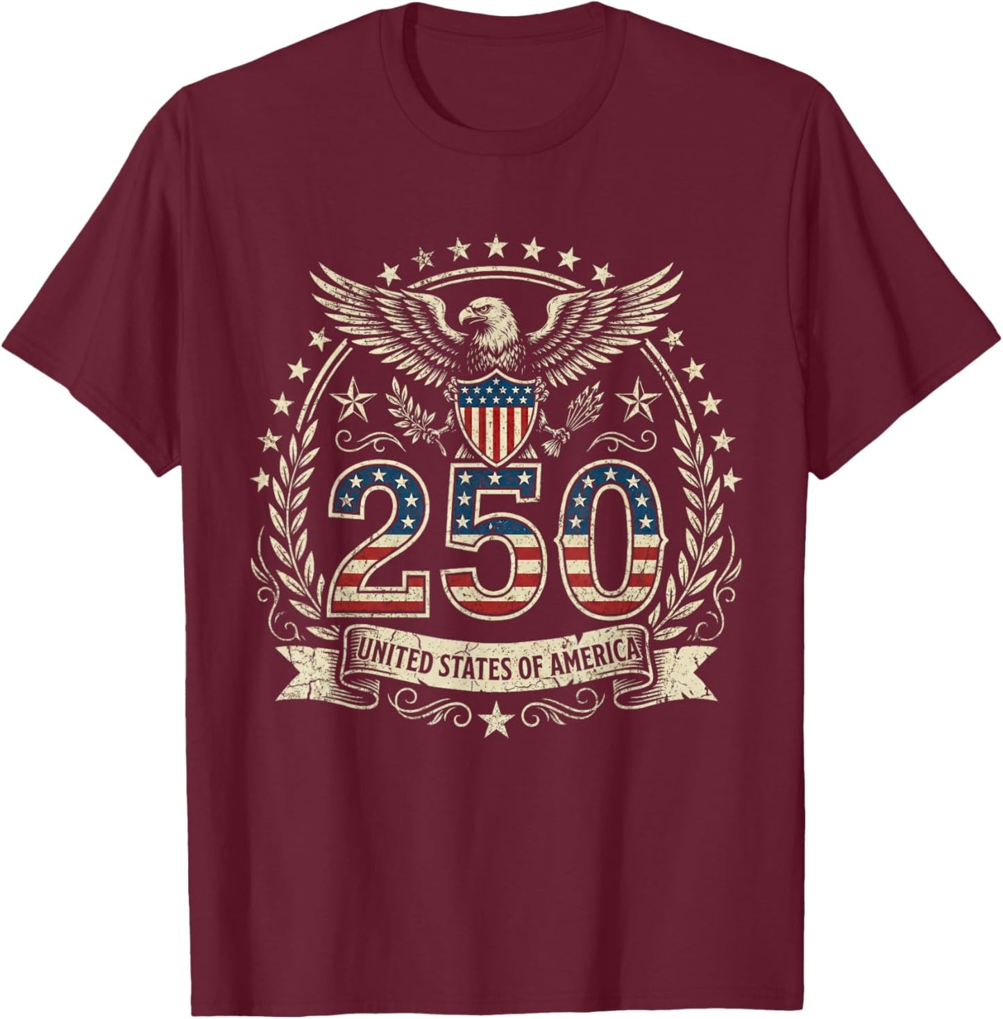 Patriotic 250 Years USA 250 Anniversary American 4th of July T-Shirt - T-Shirt | Maroon