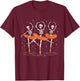 Spooky Ballerina Skeleton Dance Halloween Ballet T-Shirt - T-Shirt | Maroon