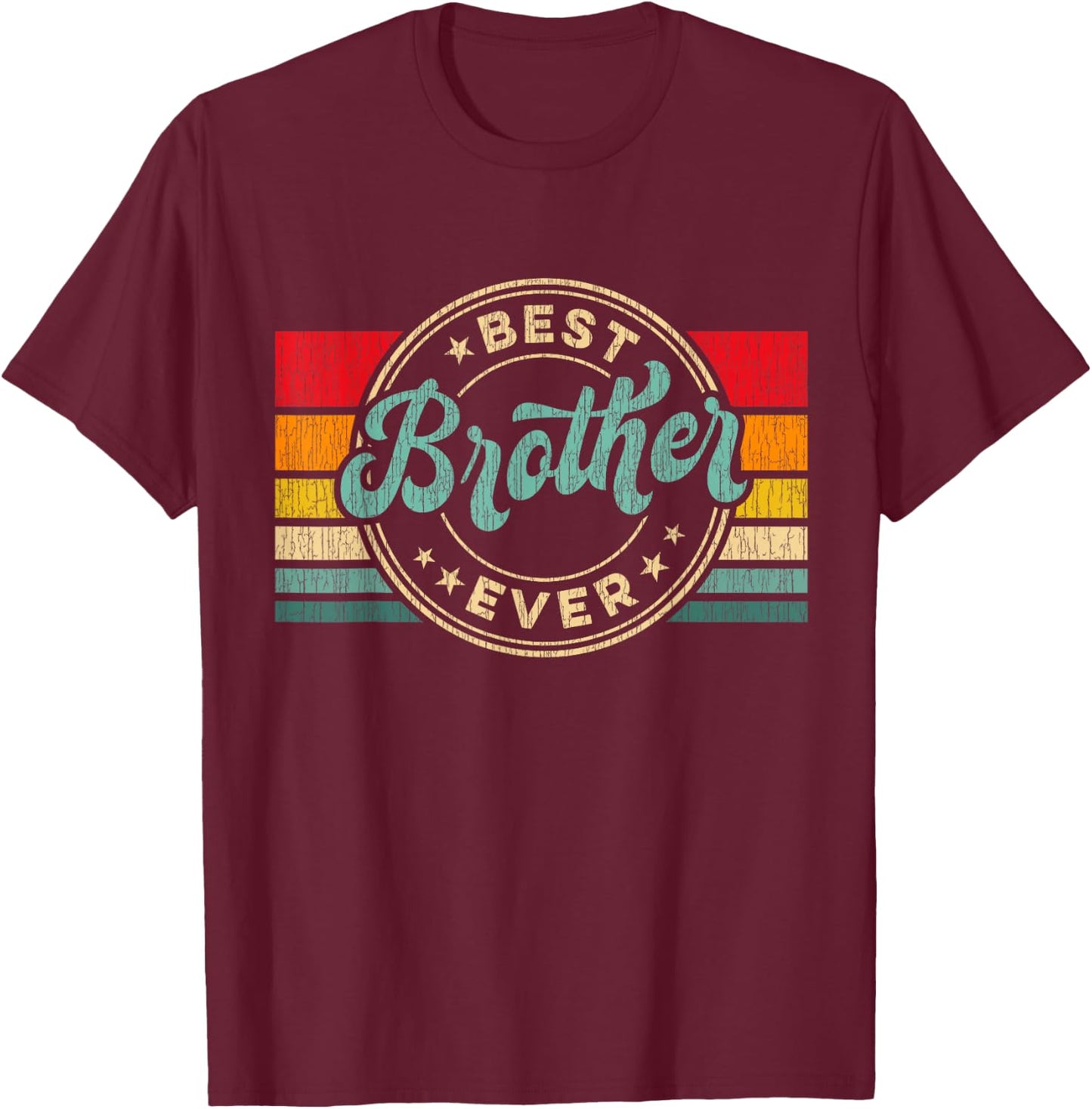 Best Brother Ever Vintage Retro Brother Gift T-Shirt - T-Shirt | Maroon