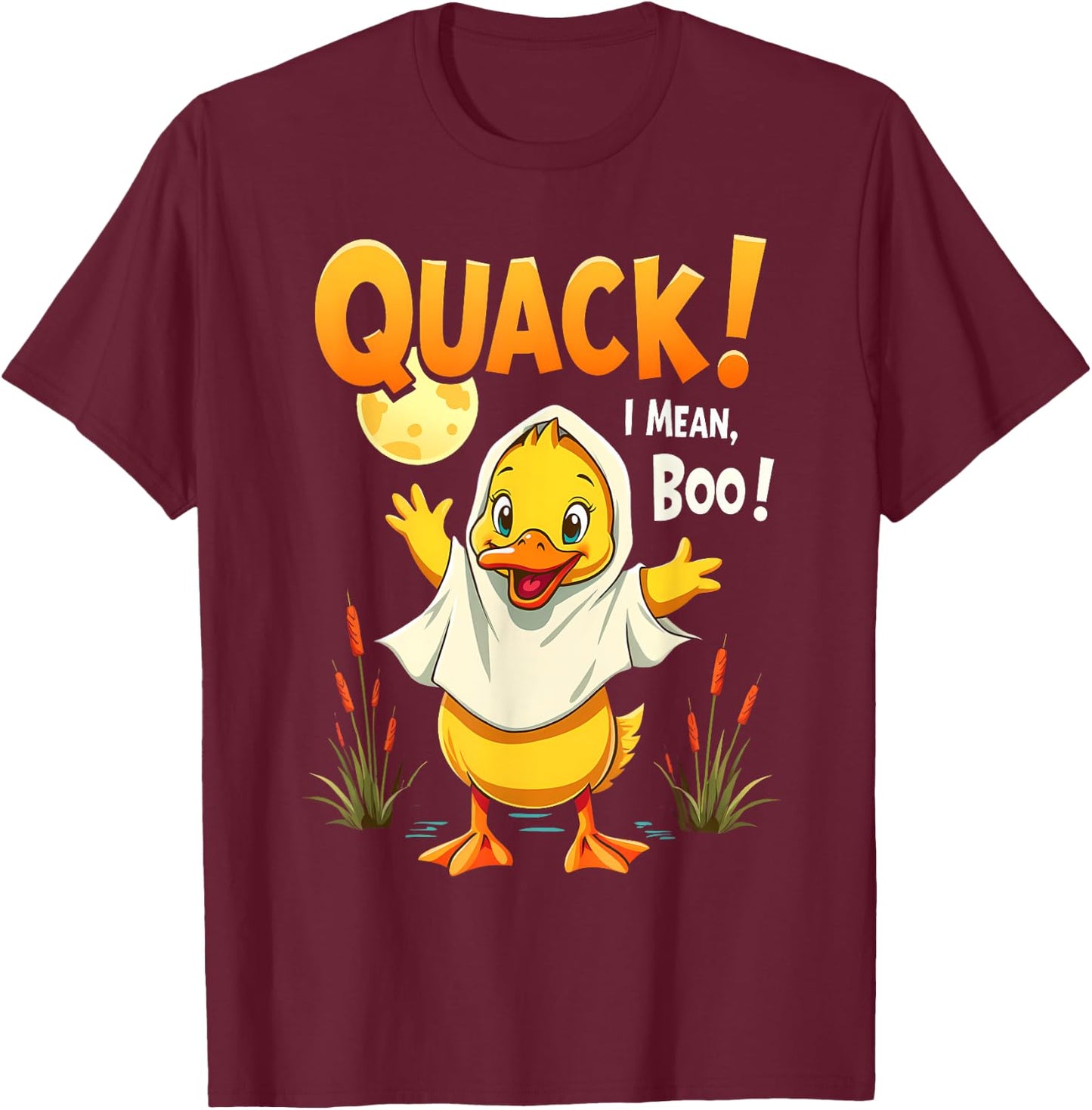 Ghost Costume Cute Duck Quack I Mean Boo Spooky Halloween T-Shirt - T-Shirt | Maroon