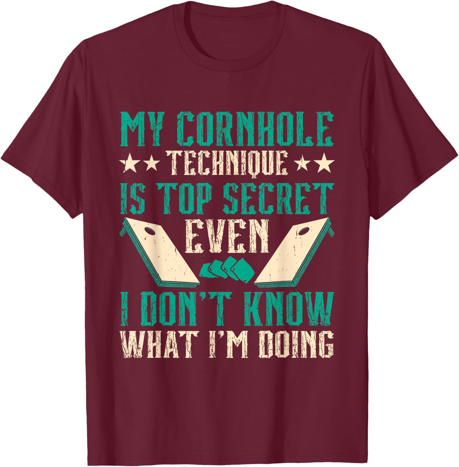 Cornhole Player My Cornhole Technique T-Shirt - T-Shirt | Maroon