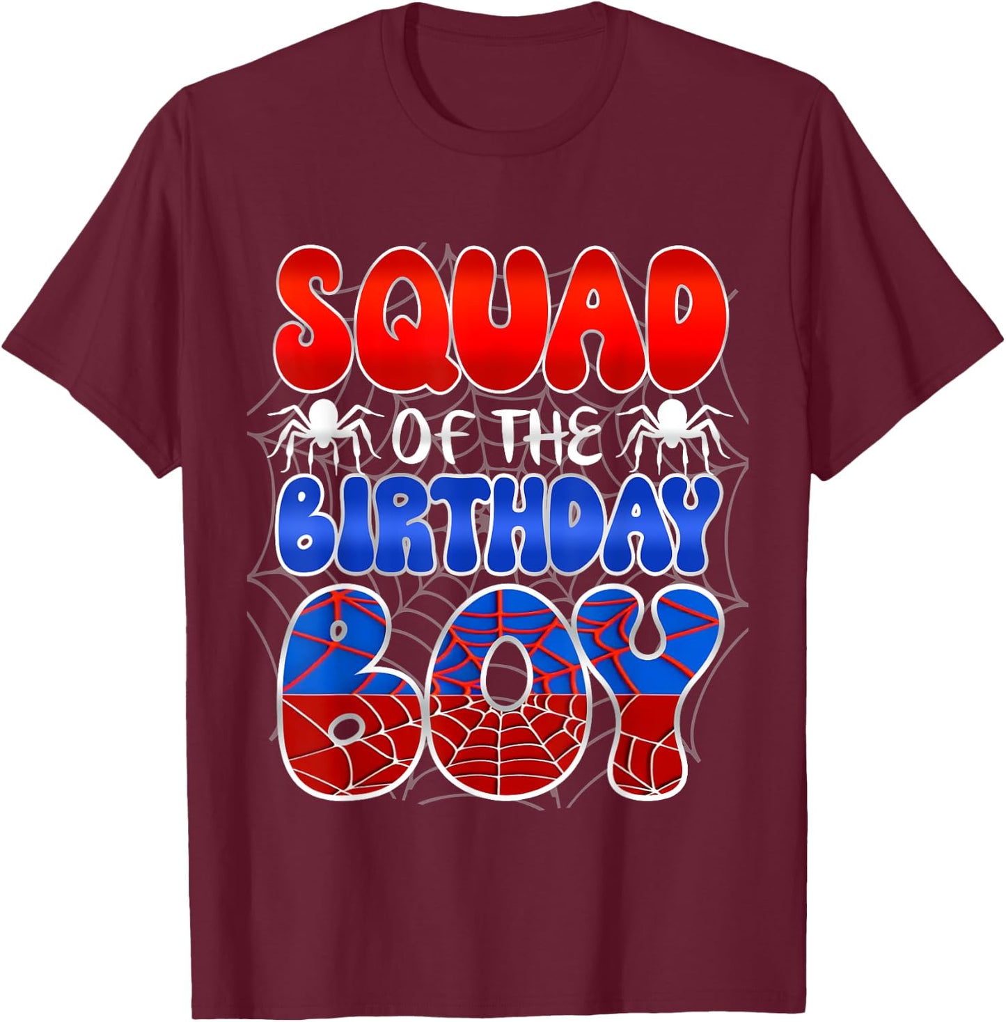 Squad Of The Birthday Boy Spider Web Family Matching T-Shirt - T-Shirt | Maroon