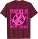 Tackle Breast Cancer Pink Ribbon American Fantasy Football T-Shirt - T-Shirt | Maroon
